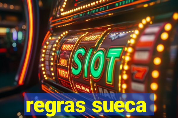 regras sueca